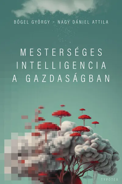Bestseller Mesterséges intelligencia a gazdaságban
