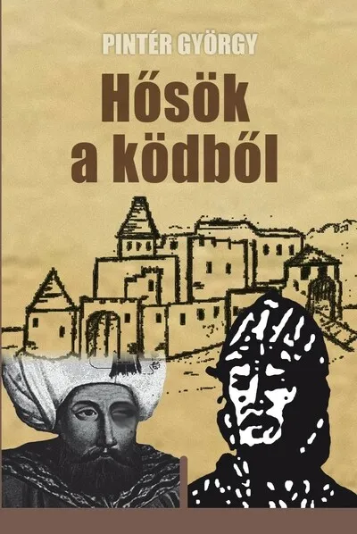 Hősök a ködből - avagy két „egri csillag” Gerséről Kihagyhatatlan ajánlat