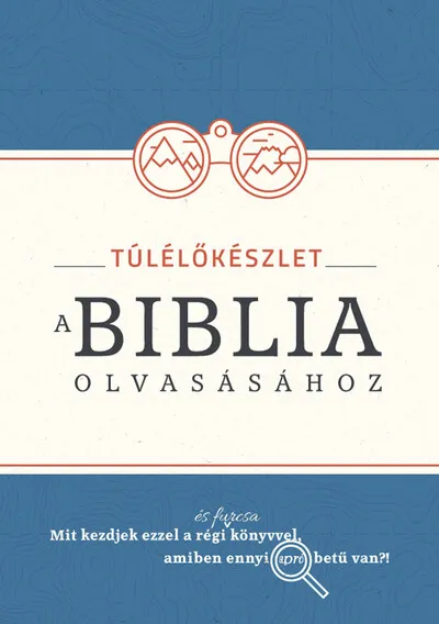 Gyors kiszállítás Túlélőkészlet a Biblia olvasásához