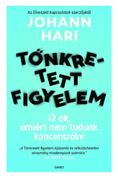 Akció Tönkretett figyelem - 12 ok, amiért nem tudunk koncentrálni