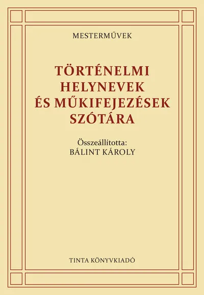 Akció Történelmi helynevek és műkifejezések szótára