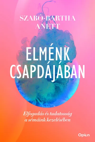 Végkiárusítás Elménk csapdájában - Elfogadás és tudatosság a sémáink kezelésében