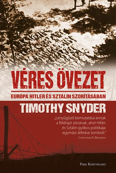 Kedvezmény Véres övezet - Európa Hitler és Sztálin szorításában