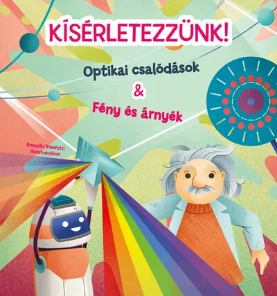 Kísérletezzünk! - Optikai csalódások + Fény és árnyék Nézd meg most