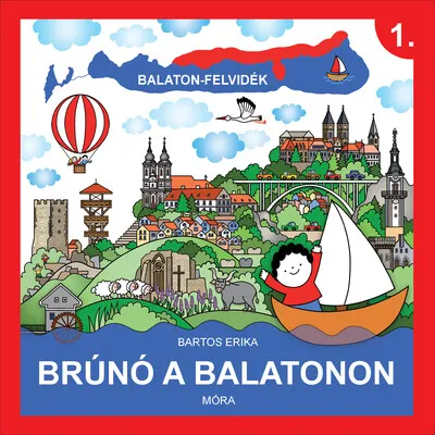 Balaton-Felvidék - Brúnó a Balatonon Szezonális akció