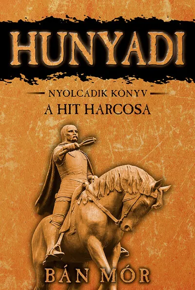 Prémium Hunyadi 8. - A hit harcosa (új kiadás)