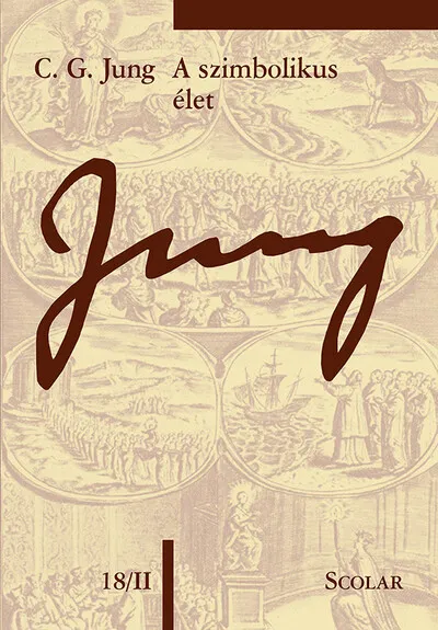 A szimbolikus élet /Jung 18. (új kiadás) Vedd meg most