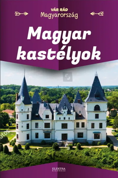 Legjobb ár Magyar kastélyok - Vár rád Magyarország