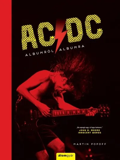 Akciós ár AC/DC - Albumról albumra - Történelem a dalok mögött