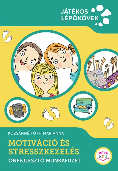 Kreatív Tanulási Módszerek - Motiváció és stresszkezelés Olcsó